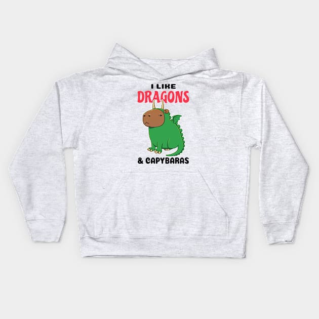 I like Dragons and Capybaras Kids Hoodie by capydays